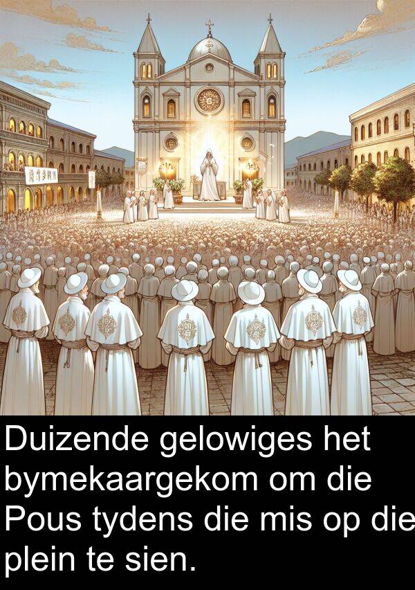 mis: Duizende gelowiges het bymekaargekom om die Pous tydens die mis op die plein te sien.