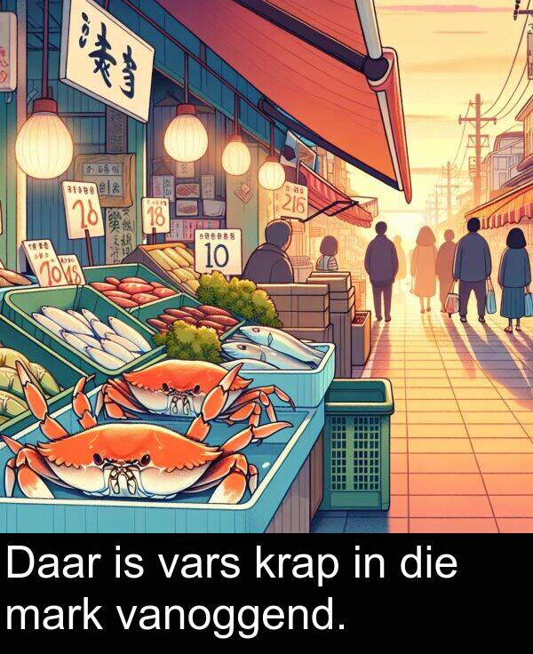 krap: Daar is vars krap in die mark vanoggend.