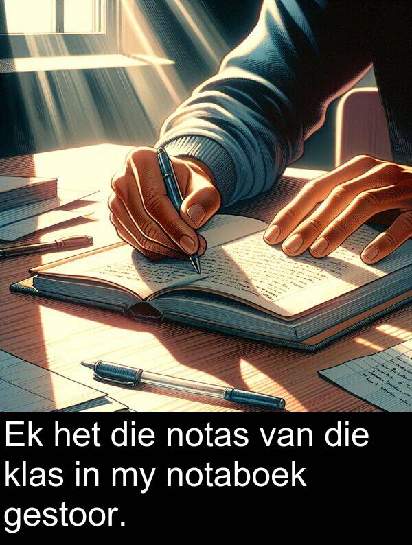 notaboek: Ek het die notas van die klas in my notaboek gestoor.