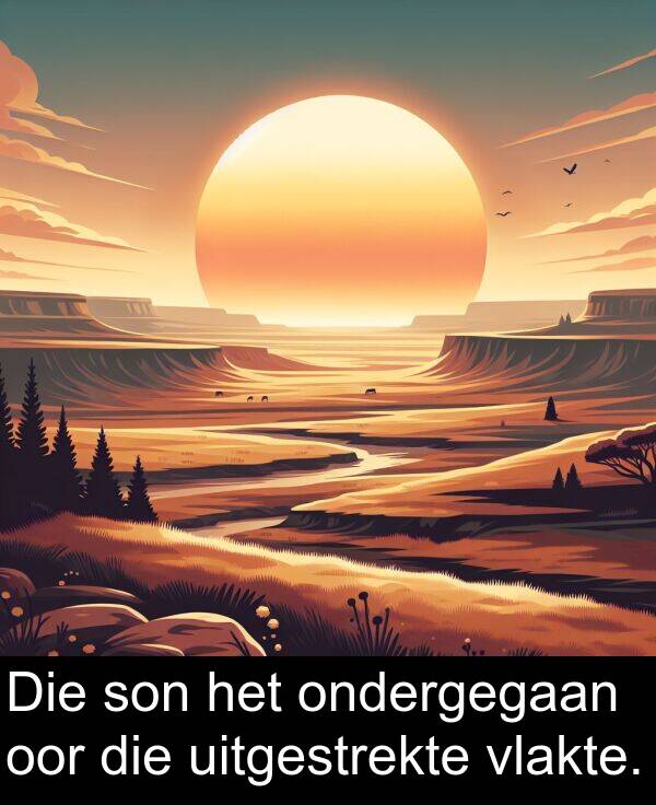 oor: Die son het ondergegaan oor die uitgestrekte vlakte.