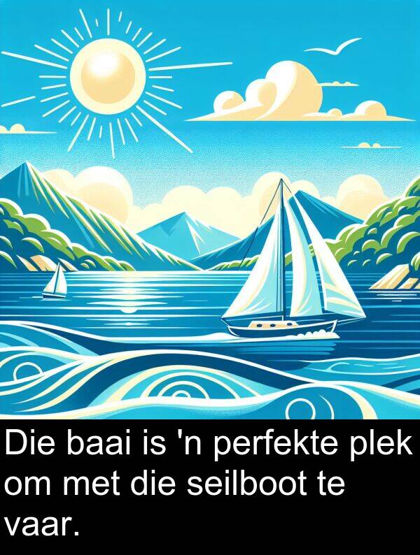 perfekte: Die baai is 'n perfekte plek om met die seilboot te vaar.