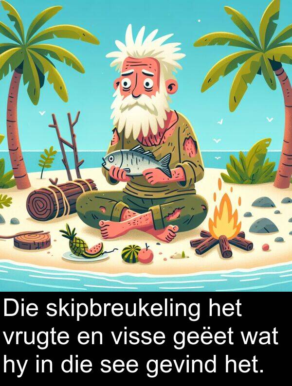 geëet: Die skipbreukeling het vrugte en visse geëet wat hy in die see gevind het.