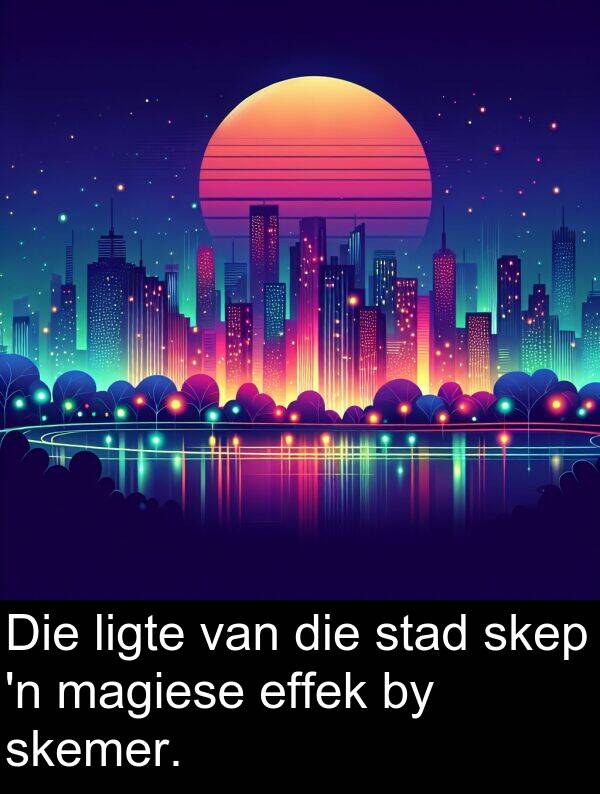 skep: Die ligte van die stad skep 'n magiese effek by skemer.