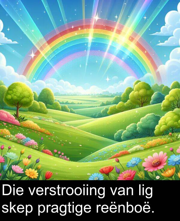 skep: Die verstrooiing van lig skep pragtige reënboë.