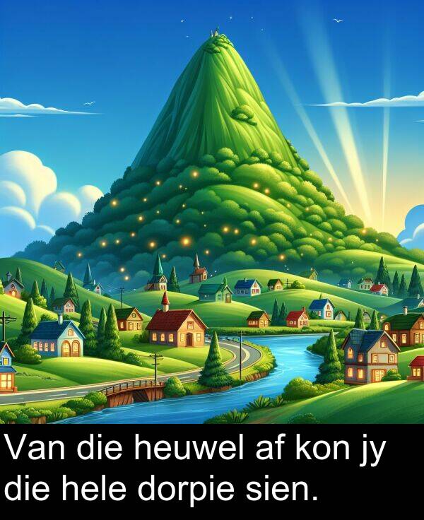heuwel: Van die heuwel af kon jy die hele dorpie sien.