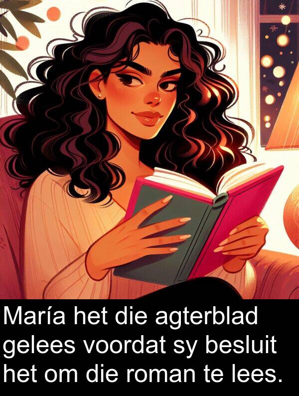 gelees: María het die agterblad gelees voordat sy besluit het om die roman te lees.
