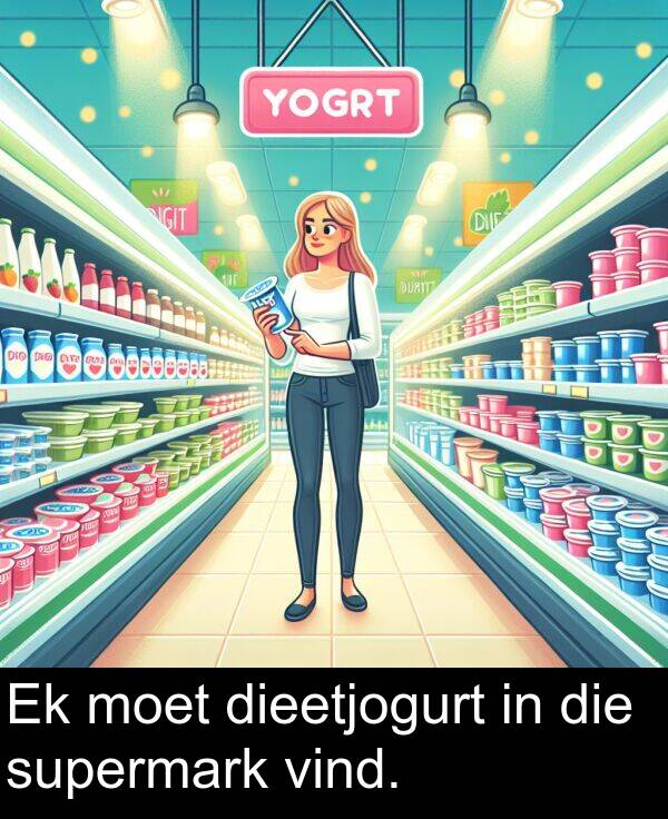 dieetjogurt: Ek moet dieetjogurt in die supermark vind.