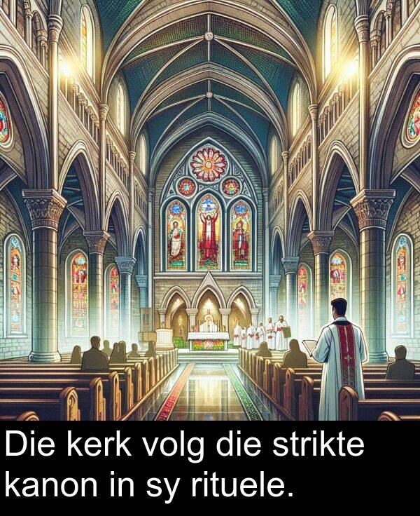 rituele: Die kerk volg die strikte kanon in sy rituele.