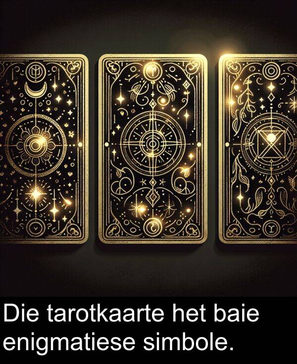 enigmatiese: Die tarotkaarte het baie enigmatiese simbole.