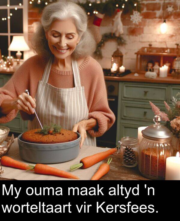 worteltaart: My ouma maak altyd 'n worteltaart vir Kersfees.
