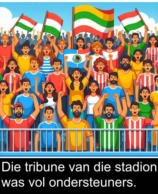 ondersteuners: Die tribune van die stadion was vol ondersteuners.
