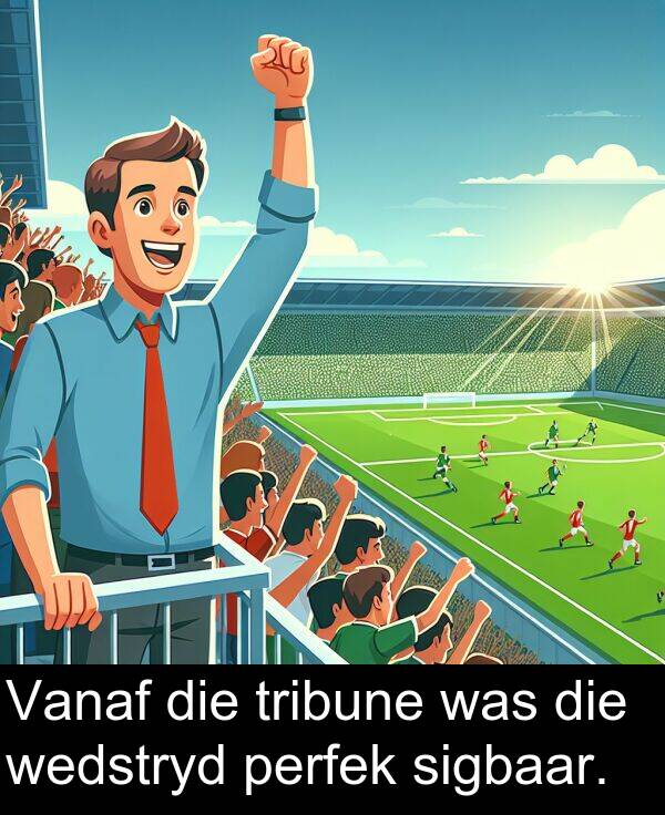 sigbaar: Vanaf die tribune was die wedstryd perfek sigbaar.