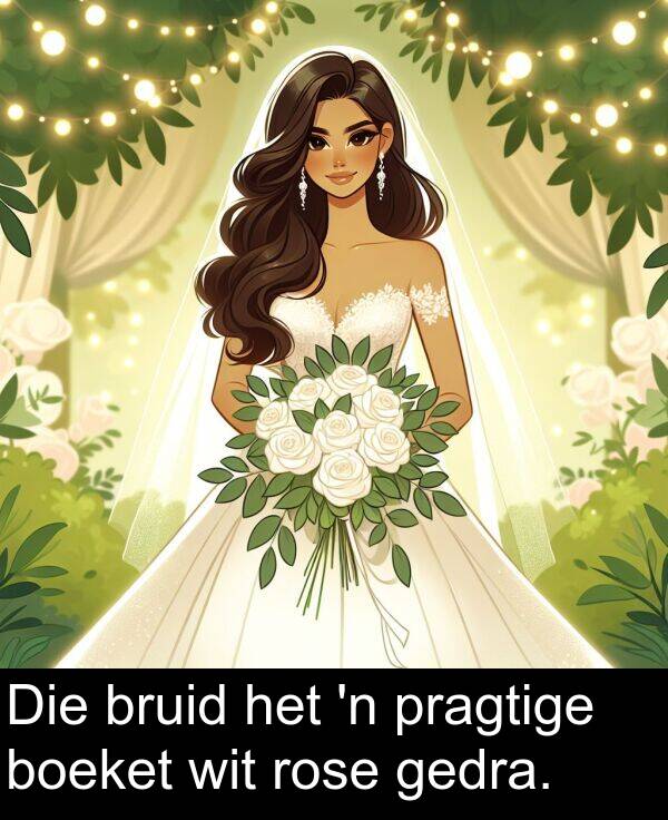 gedra: Die bruid het 'n pragtige boeket wit rose gedra.