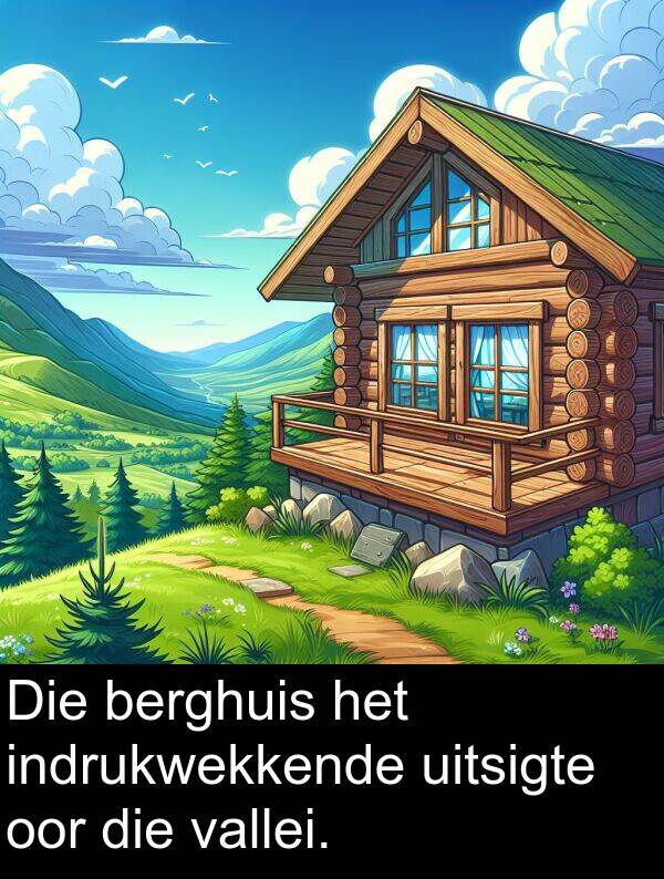 uitsigte: Die berghuis het indrukwekkende uitsigte oor die vallei.
