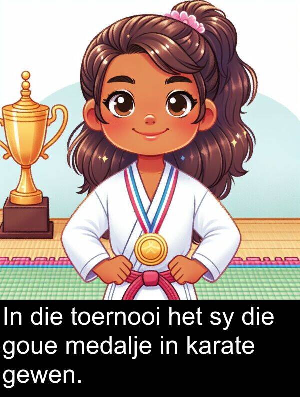 medalje: In die toernooi het sy die goue medalje in karate gewen.