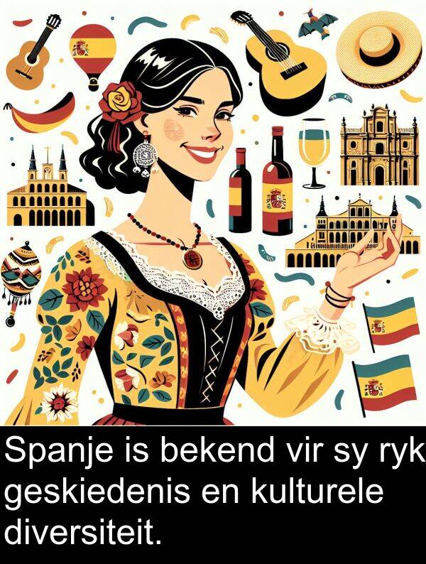 ryk: Spanje is bekend vir sy ryk geskiedenis en kulturele diversiteit.