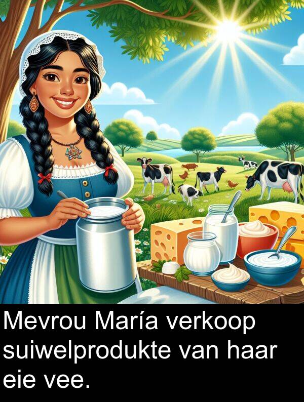 haar: Mevrou María verkoop suiwelprodukte van haar eie vee.