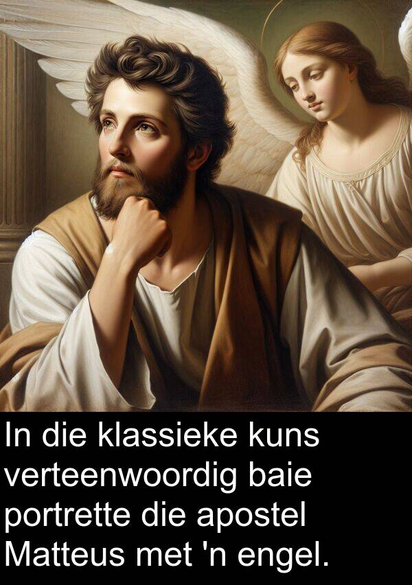 engel: In die klassieke kuns verteenwoordig baie portrette die apostel Matteus met 'n engel.
