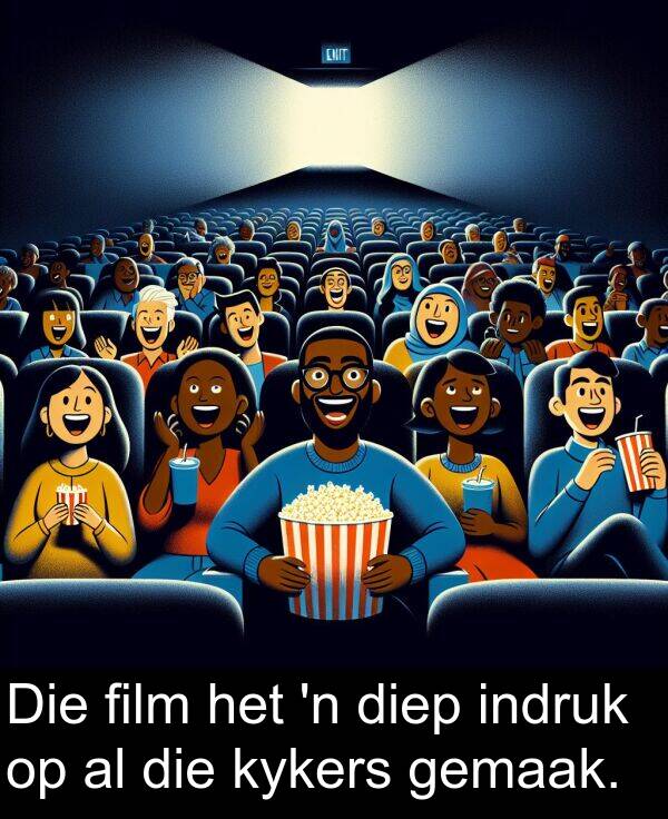 diep: Die film het 'n diep indruk op al die kykers gemaak.