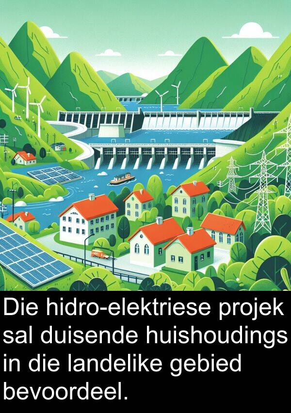 gebied: Die hidro-elektriese projek sal duisende huishoudings in die landelike gebied bevoordeel.