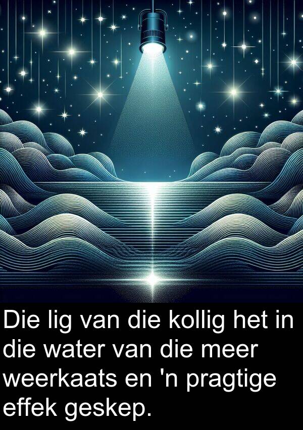 weerkaats: Die lig van die kollig het in die water van die meer weerkaats en 'n pragtige effek geskep.