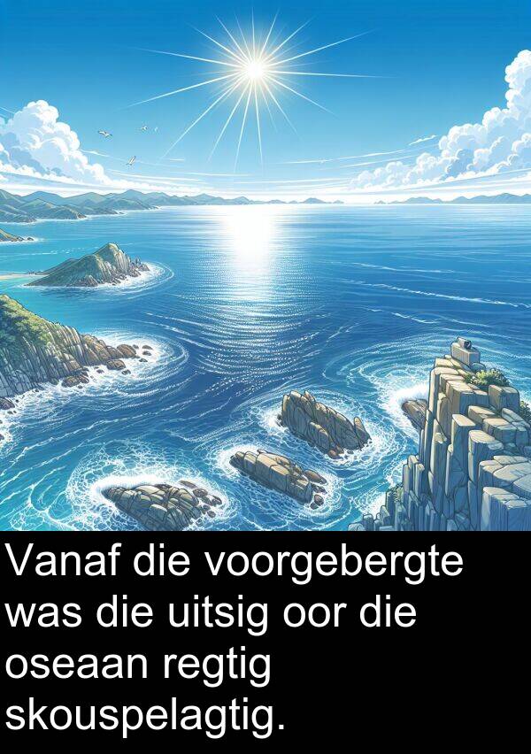 uitsig: Vanaf die voorgebergte was die uitsig oor die oseaan regtig skouspelagtig.