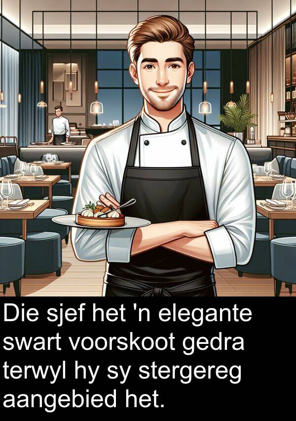 gedra: Die sjef het 'n elegante swart voorskoot gedra terwyl hy sy stergereg aangebied het.