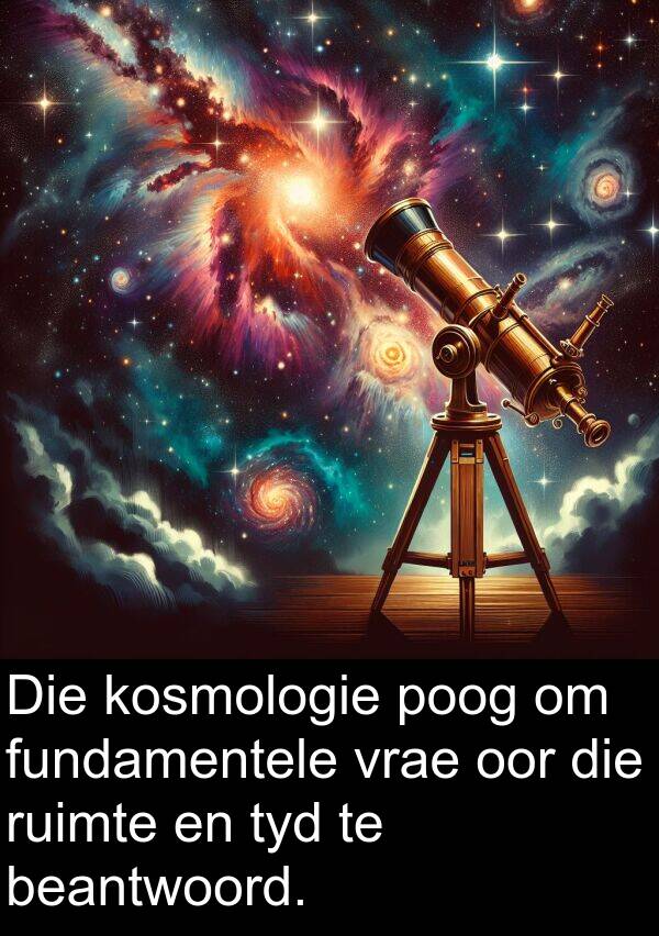 ruimte: Die kosmologie poog om fundamentele vrae oor die ruimte en tyd te beantwoord.