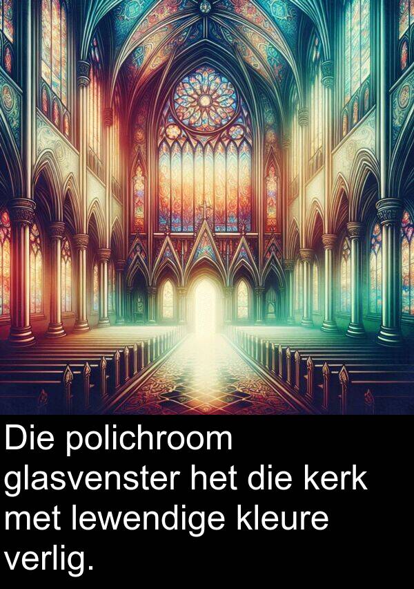 lewendige: Die polichroom glasvenster het die kerk met lewendige kleure verlig.