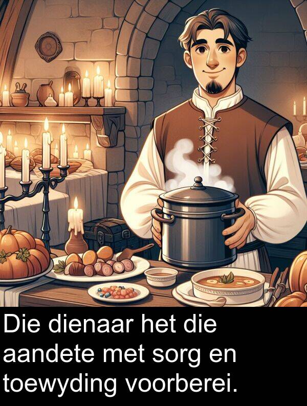 aandete: Die dienaar het die aandete met sorg en toewyding voorberei.