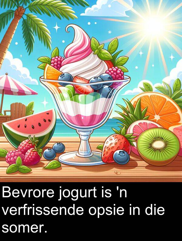 jogurt: Bevrore jogurt is 'n verfrissende opsie in die somer.