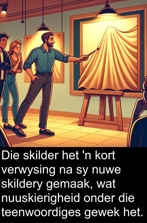 nuuskierigheid: Die skilder het 'n kort verwysing na sy nuwe skildery gemaak, wat nuuskierigheid onder die teenwoordiges gewek het.