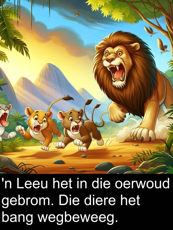 gebrom: 'n Leeu het in die oerwoud gebrom. Die diere het bang wegbeweeg.