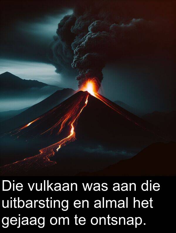 almal: Die vulkaan was aan die uitbarsting en almal het gejaag om te ontsnap.