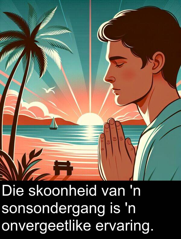 onvergeetlike: Die skoonheid van 'n sonsondergang is 'n onvergeetlike ervaring.