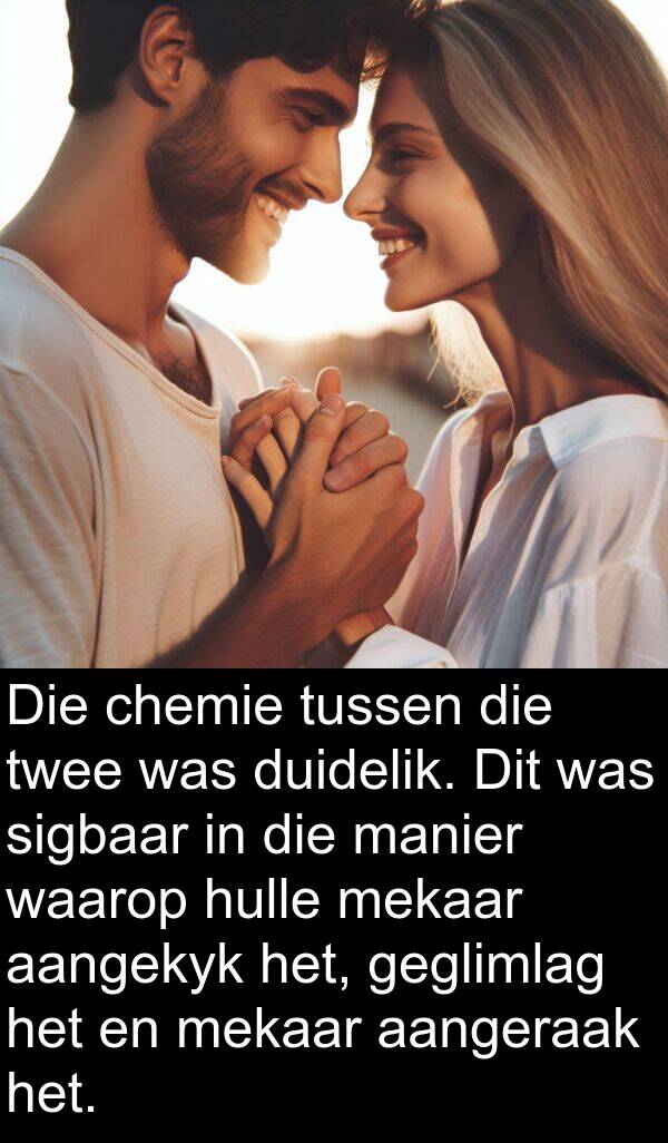 geglimlag: Die chemie tussen die twee was duidelik. Dit was sigbaar in die manier waarop hulle mekaar aangekyk het, geglimlag het en mekaar aangeraak het.
