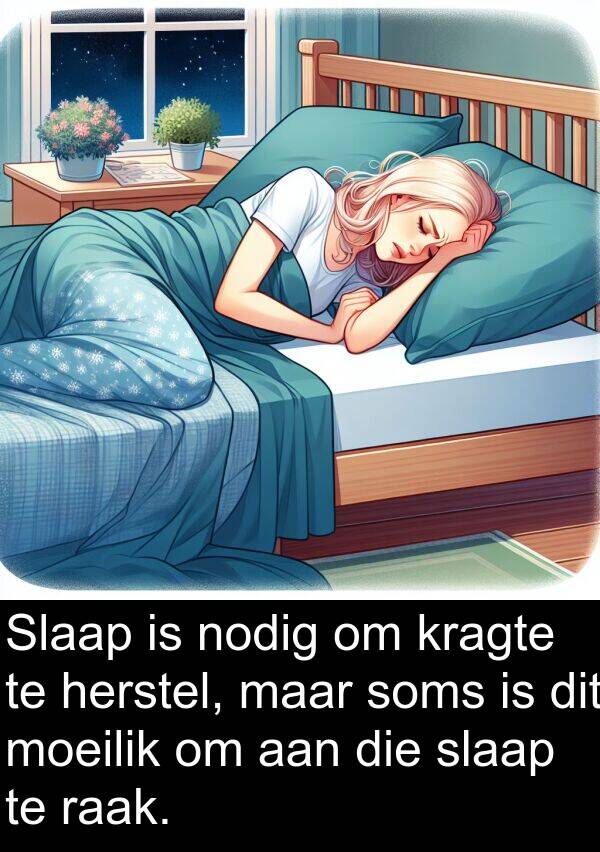 herstel: Slaap is nodig om kragte te herstel, maar soms is dit moeilik om aan die slaap te raak.