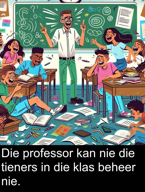 tieners: Die professor kan nie die tieners in die klas beheer nie.