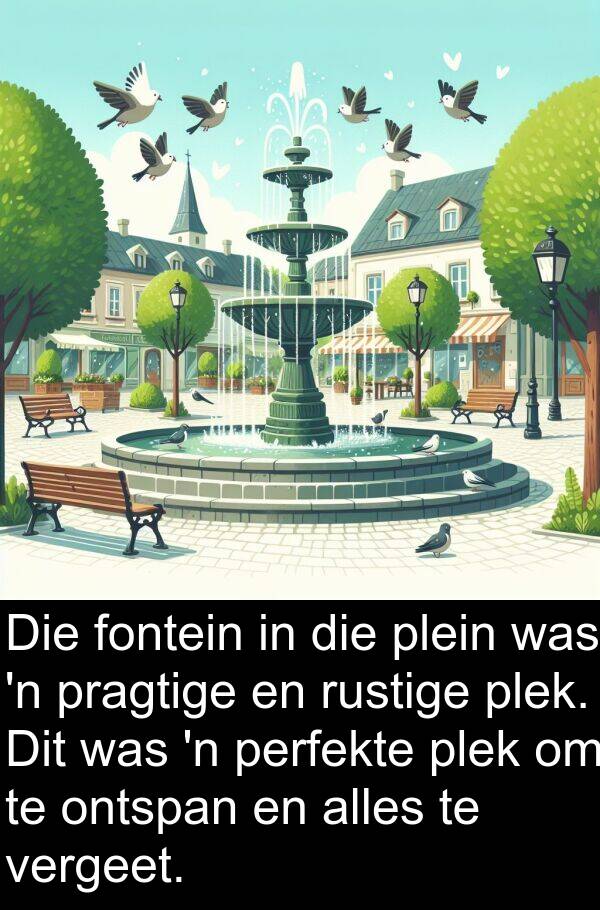 ontspan: Die fontein in die plein was 'n pragtige en rustige plek. Dit was 'n perfekte plek om te ontspan en alles te vergeet.