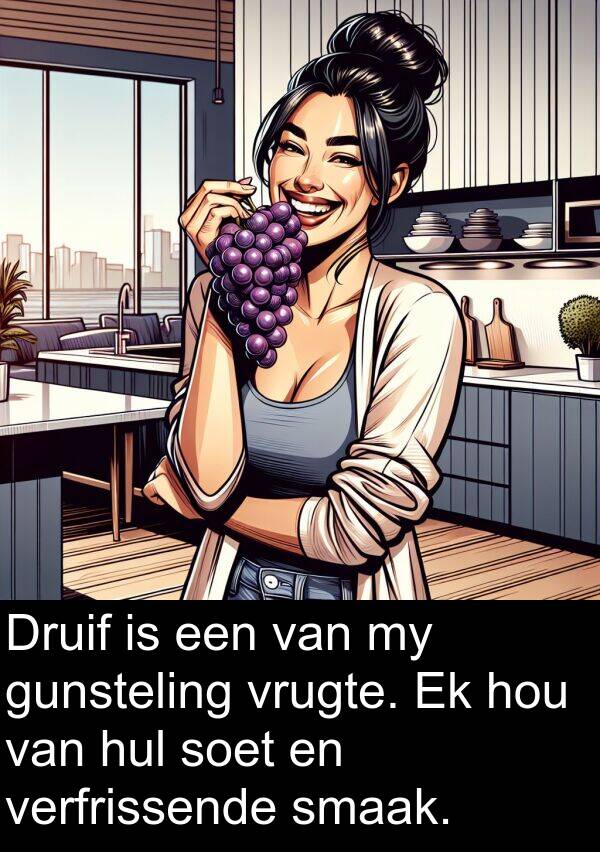 vrugte: Druif is een van my gunsteling vrugte. Ek hou van hul soet en verfrissende smaak.