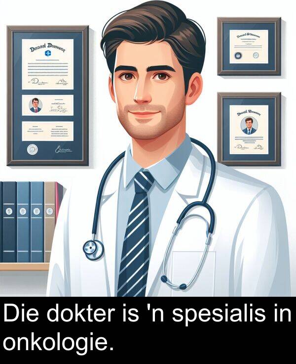 onkologie: Die dokter is 'n spesialis in onkologie.