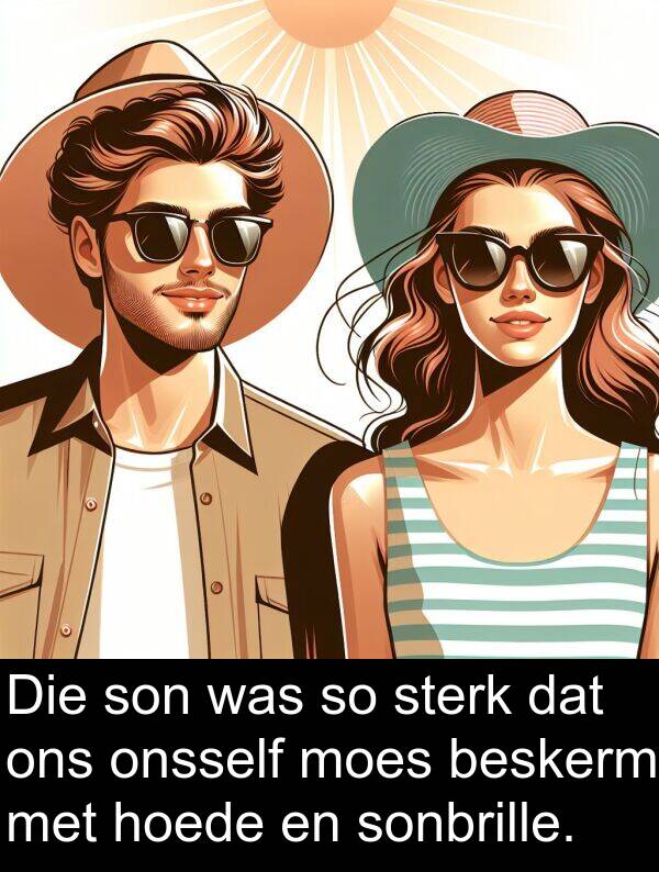 hoede: Die son was so sterk dat ons onsself moes beskerm met hoede en sonbrille.