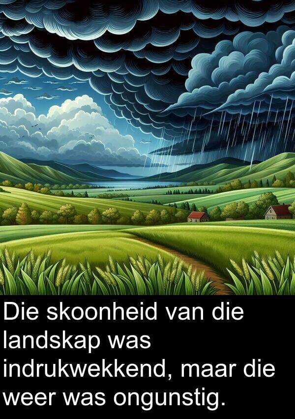 indrukwekkend: Die skoonheid van die landskap was indrukwekkend, maar die weer was ongunstig.