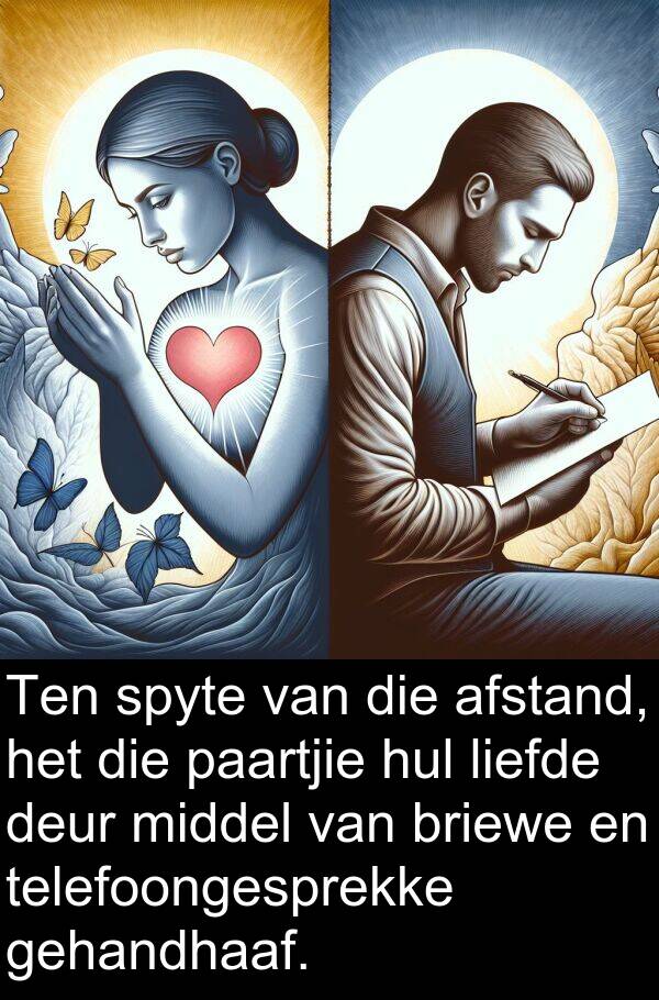 gehandhaaf: Ten spyte van die afstand, het die paartjie hul liefde deur middel van briewe en telefoongesprekke gehandhaaf.