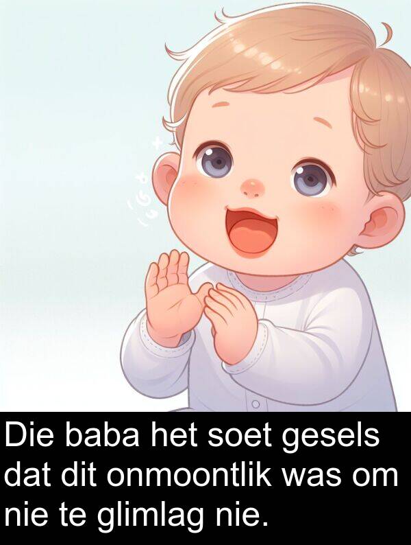 baba: Die baba het soet gesels dat dit onmoontlik was om nie te glimlag nie.
