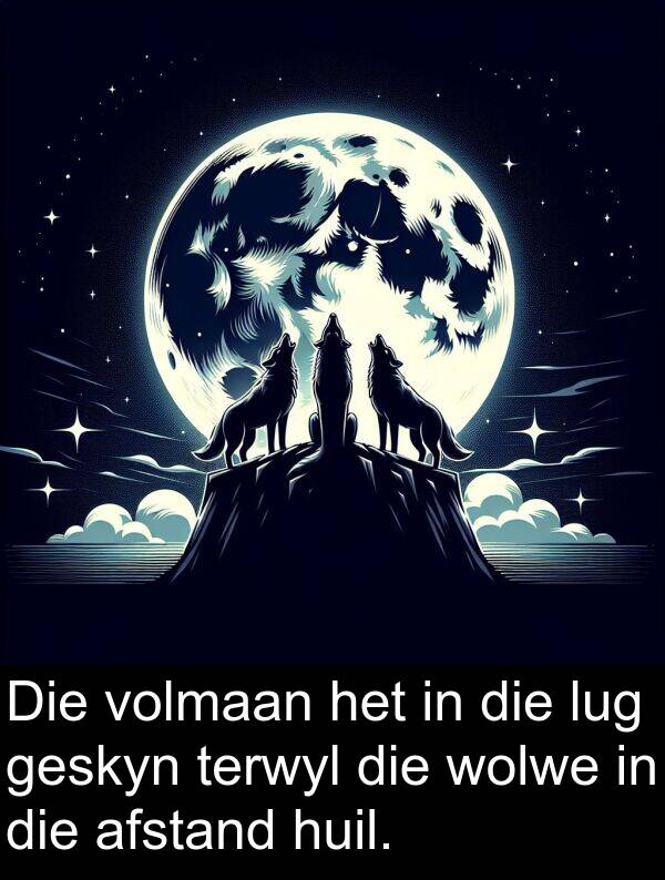 afstand: Die volmaan het in die lug geskyn terwyl die wolwe in die afstand huil.