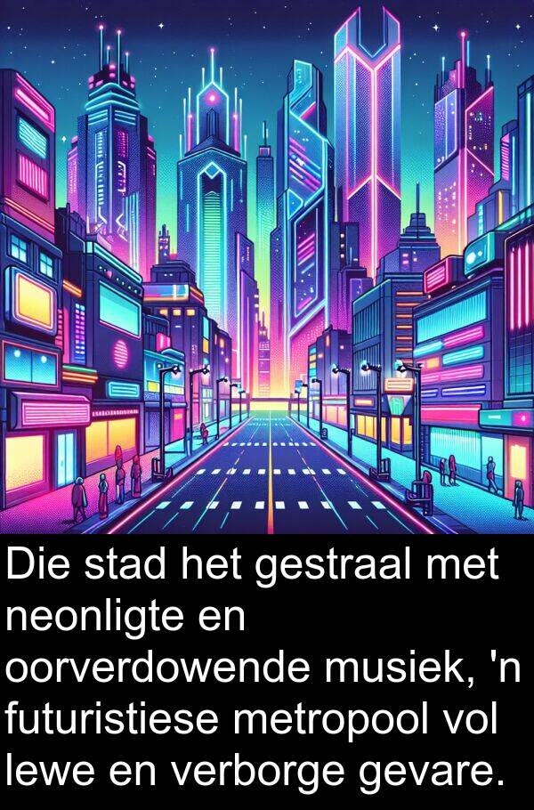 neonligte: Die stad het gestraal met neonligte en oorverdowende musiek, 'n futuristiese metropool vol lewe en verborge gevare.