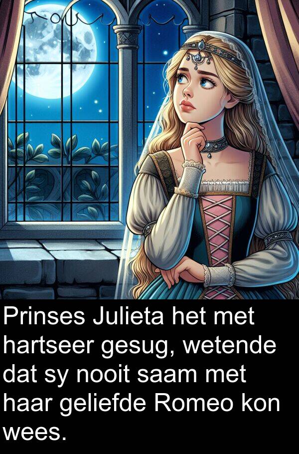 geliefde: Prinses Julieta het met hartseer gesug, wetende dat sy nooit saam met haar geliefde Romeo kon wees.