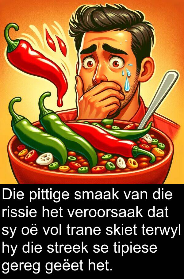 geëet: Die pittige smaak van die rissie het veroorsaak dat sy oë vol trane skiet terwyl hy die streek se tipiese gereg geëet het.