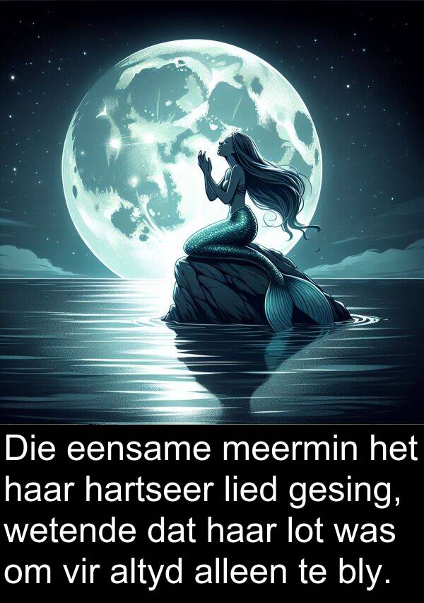 lot: Die eensame meermin het haar hartseer lied gesing, wetende dat haar lot was om vir altyd alleen te bly.